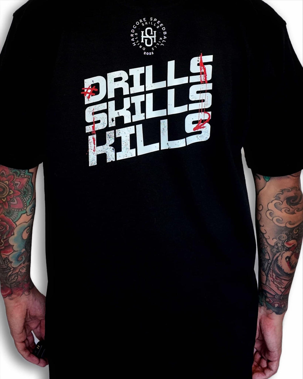 Vatios Drills Skills Kills - T-Shirt - Hardcore DSK